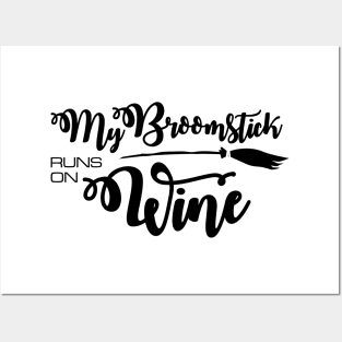 'My Broomstick Runs on Wine' Wine Drinking Halloween Posters and Art